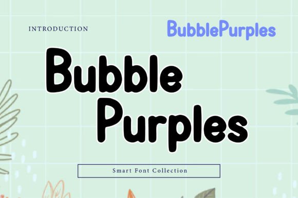 Bubble Purples: A Bold Sans Serif for Friendly Branding