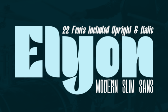 Elyon: A Modern Slim Sans for Digital Design