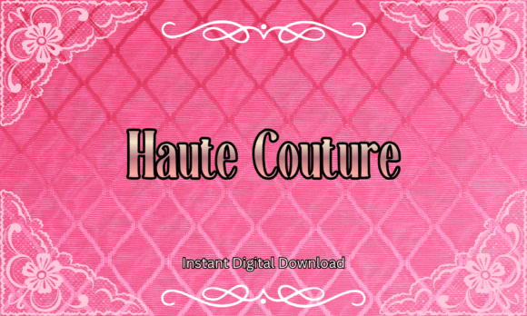Haute Couture Font: A Designer's Campaign Review