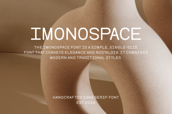 Imonospace: A Modern Sans Serif for Elegant Campaigns