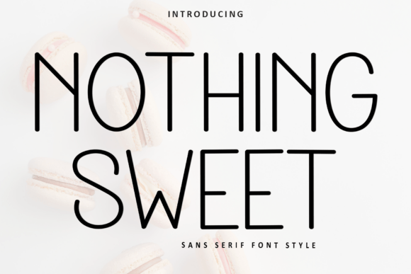 Nothing Sweet: A Versatile Font for Handmade Creators