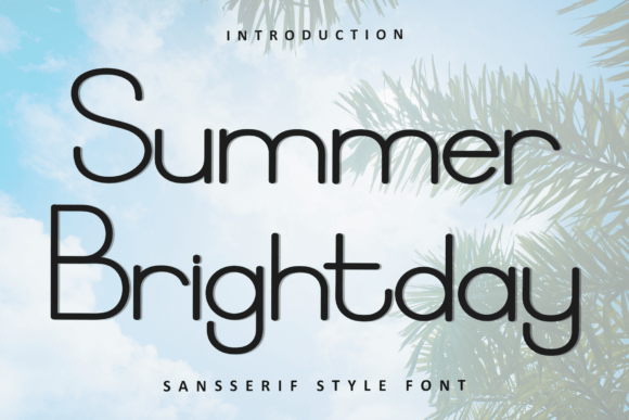 Summer Brightday: A Premium Sans Serif Font Review