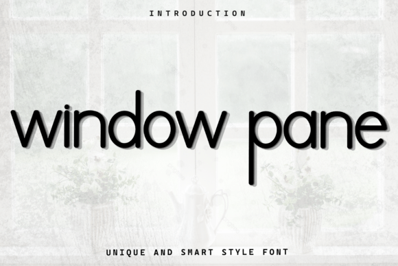 Window Pane: A Soft Sans Serif Font for Makers